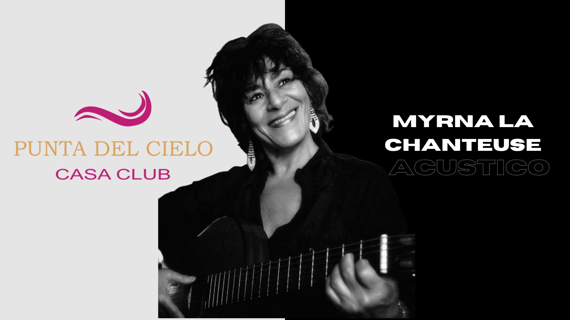 Casa Club Punta del Cielo | Musica con Myrna La Chanteuse